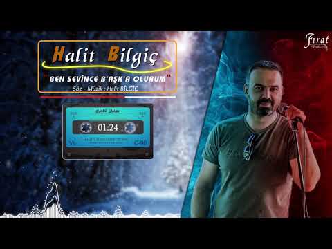 Halit Bilgiç - Ben Sevince Başka Olurum