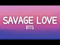 BTS - Savage Love (Lyrics)