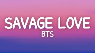 Video thumbnail of "BTS - Savage Love (Lyrics)"