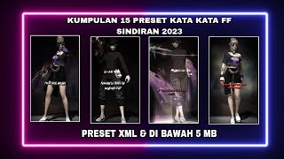 KUMPULAN 15 PRESET AM KATA KATA FF TREND TIKTOK🤯|| COCOK DIJADIKAN STORY  SW NIH 🤙😎