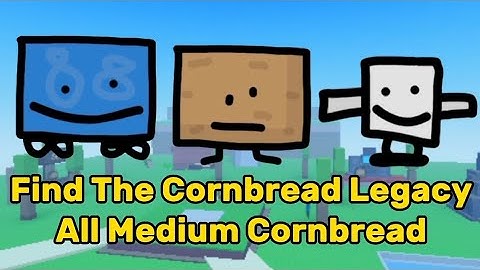 Find The Cornbread Legacy : Roblox - All Medium Cornbread | Part 2