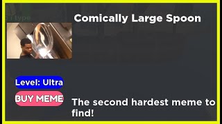 How to get COMICALLY LARGE SPOON in FIND THE MEMES Roblox