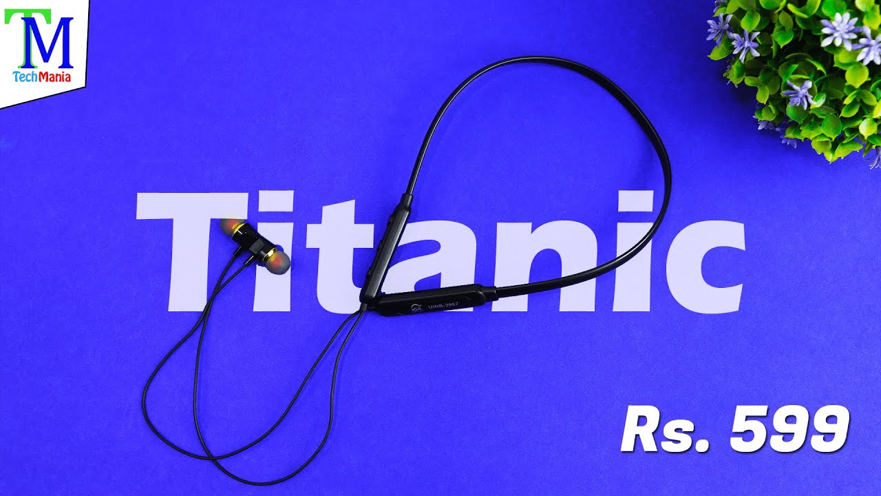 Cheapest Wireless Neckband Earphones Under Rs. 599 U&I Titanic Series