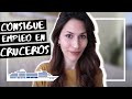 ⚓️ ¿Cómo APLICAR para TRABAJAR en CRUCEROS? | Floreme