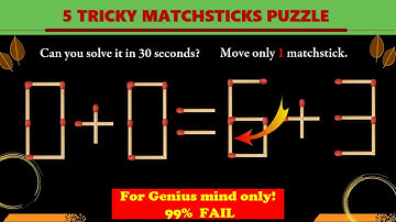 Brain Test I Solving Matchstick Puzzle #21 I 5 Tricky Matchstick Puzzle II 0 + 0 = 6 + 3