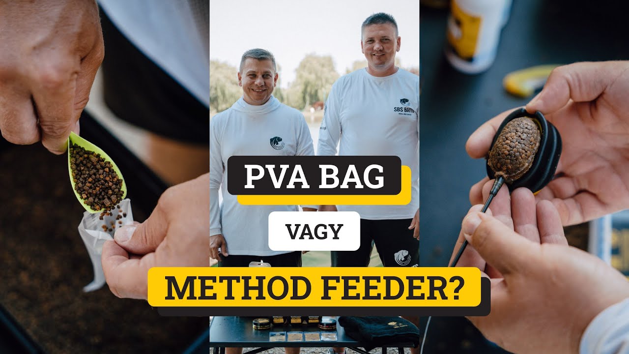 PVA bag vagy method feeder?