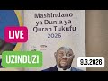 LIVE UZINDUZI MASHINDANO YA QUR ANI