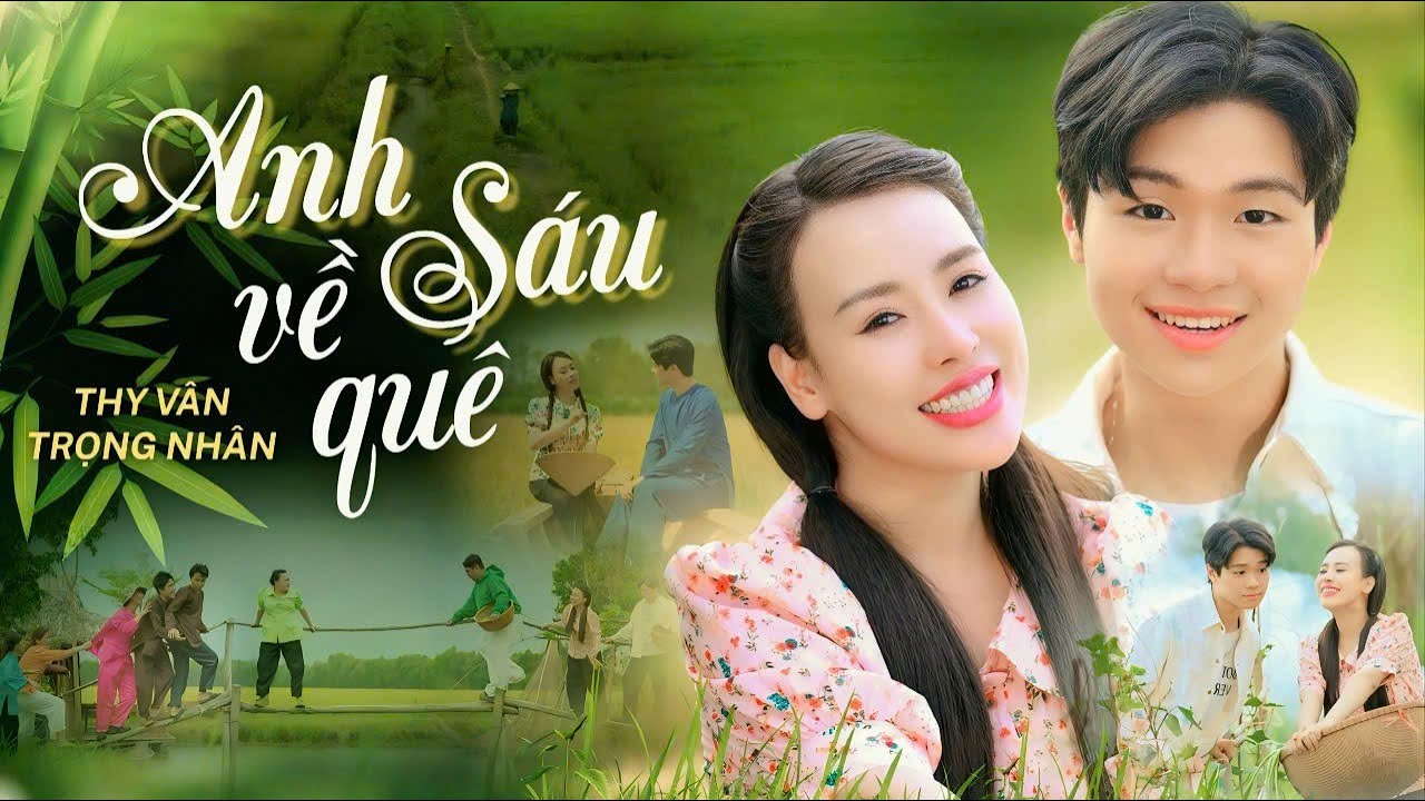 🔥 Bài Hát Đang GÂY BÃO | Anh Sáu Về Quê [Phim Ca Nhạc] | Thy Vân ft Trọng Nhân