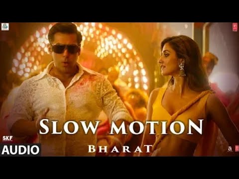 FULL AUDIO: Slow Motion | Bharat | Salman Khan, Disha Patani | Vishal & Shekhar |Nakash A , Shreya G