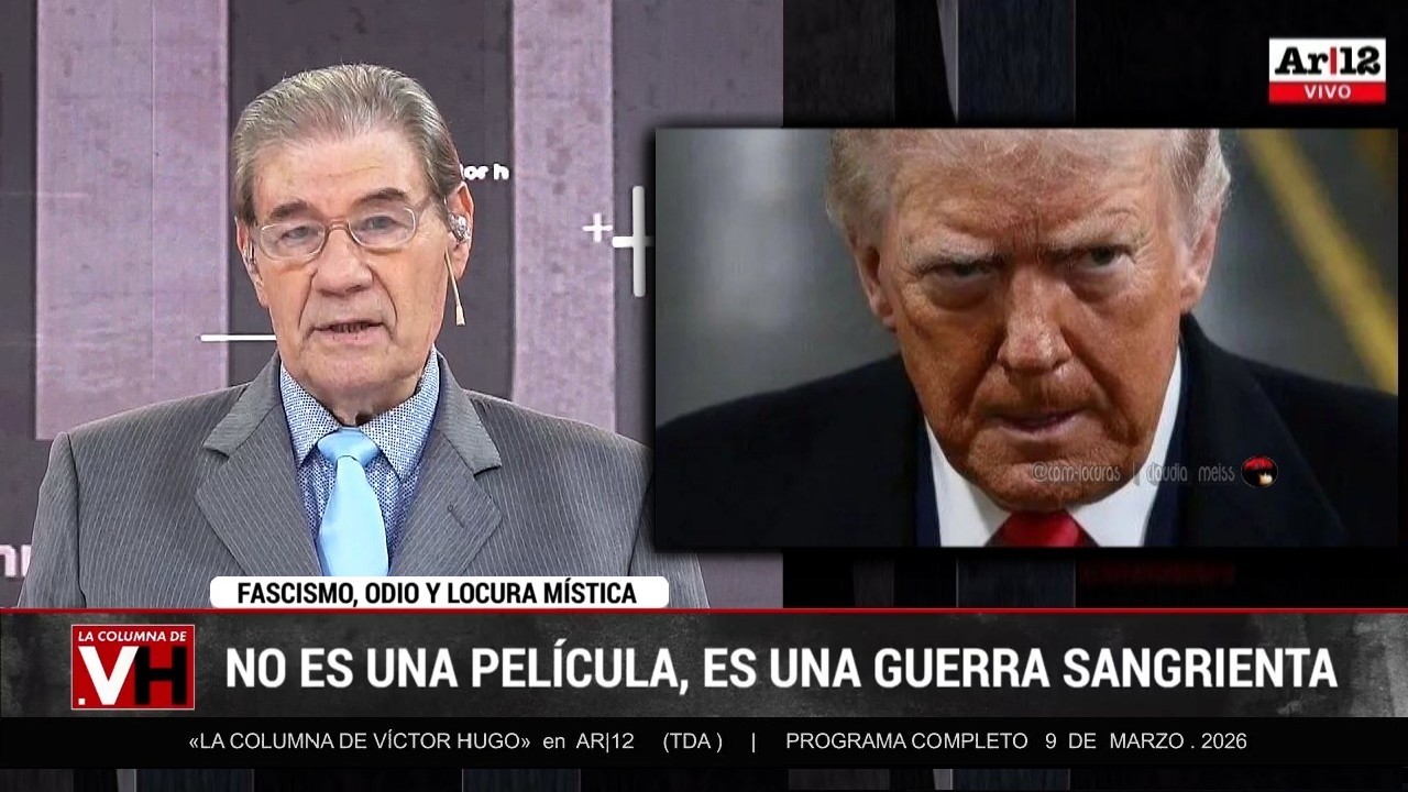 «LA COLUMNA DE VÍCTOR HUGO» en AR|12 (TDA) | Programa completo 9 de marzo 2026