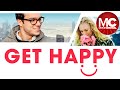 Get Happy | Full Romantic Comedy Movie