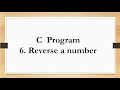 prg6. C program to reverse a number
