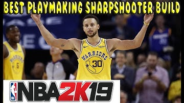 NBA 2K19 | Best Playmaking Sharpshooter Build
