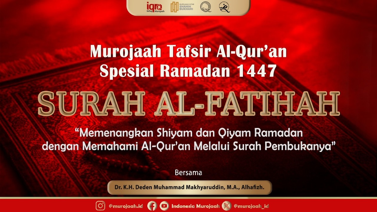 Tafsir Kata Rabb (رب) | Surah Al-Fatihah Bagian 12, Murojaah Tafsir Alquran Putaran 12