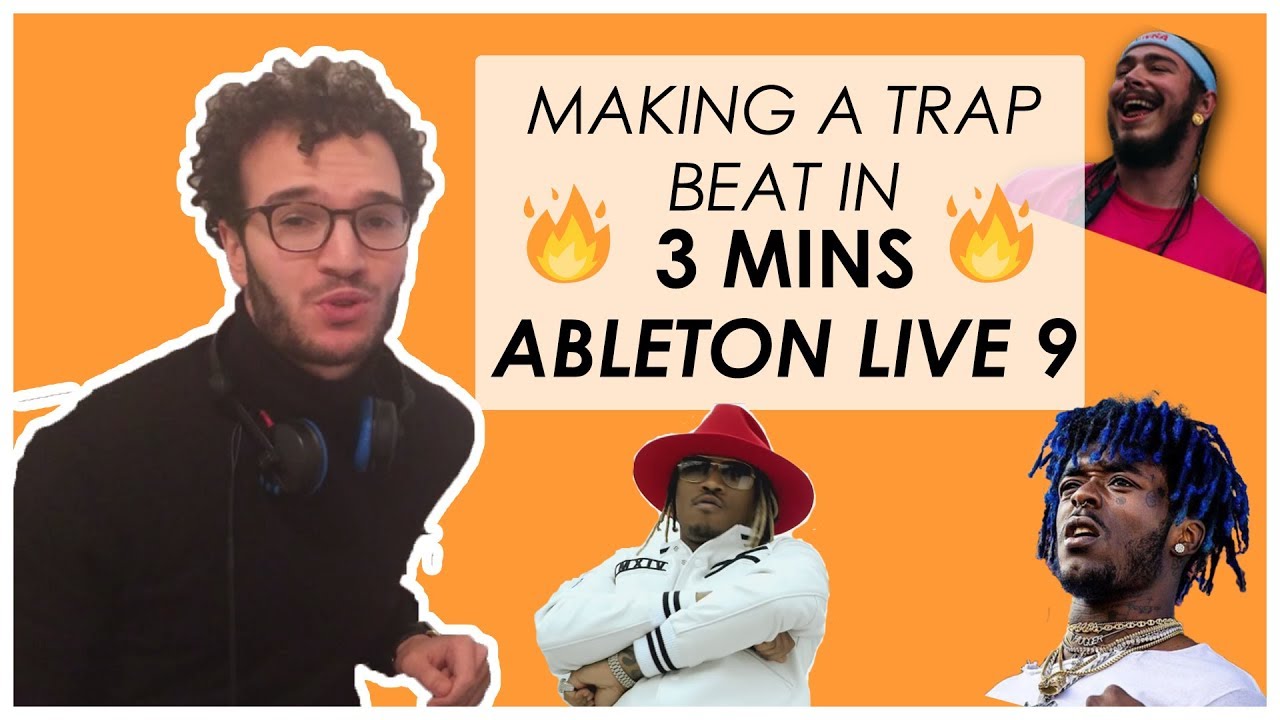 🔥 Making a trap beat in 3 min on Ableton Live 9 🔥 - YouTube