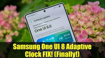 Samsung One UI 8 Adaptive Clock FIX! (Finally!)