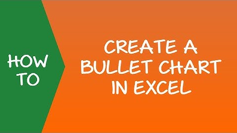 How to Create a Bullet Chart in Excel