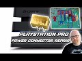 PS4 Pro Power connector repair
