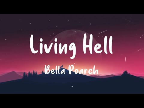 Bella Poarch - Living Hell (Lyrics)