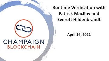 Runtime Verification with Patrick MacKay and Everett Hildenbrandt