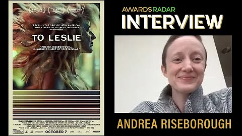 Andrea Riseborough discusses her film 'To Leslie'