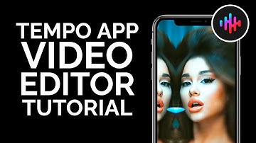 How to Use the Tempo App (TikTok, Fan Edit & Music Video Maker)