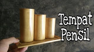 Cara Membuat Tempat Pensil dari Bambu || MUDAH Kerajinan Tangan Sekolah