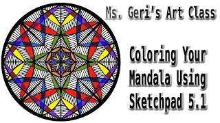 Ms. Geri's Art Class: Coloring Your Mandala on Sketchpad 5.1