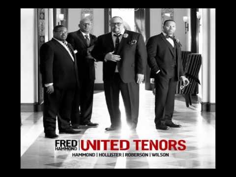 *NEW* Fred Hammond / United Tenors - Never a Day (Smooth Groove Worship)