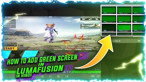 How to Add Green Screen in LumaFusion in Hindi || How to Add Green Screen in your Gameplaye In HINDI