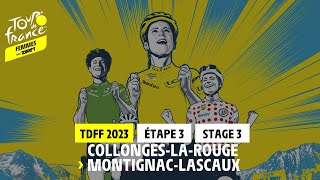 #TDFFAZ23 - Stage 3 -  Collonges-La-Rouge - Montignac-Lascaux