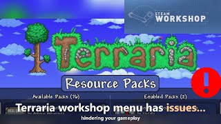 Terraria workshop menu for resource packs have some problems...