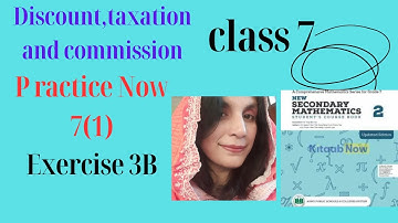 practice Now 7 |class 3|chapter 3|discount taxation and commission word problems