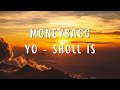 Moneybagg Yo - Sholl Is