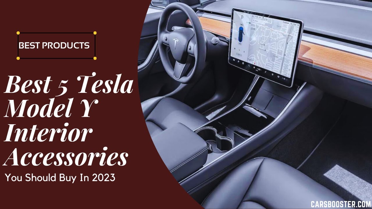 Best Of 5: Top Tesla Model Y Interior Accessories 2023 