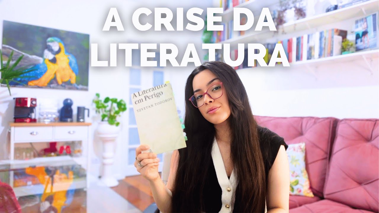 A LITERATURA EM PERIGO DE TZVETAN TODOROV