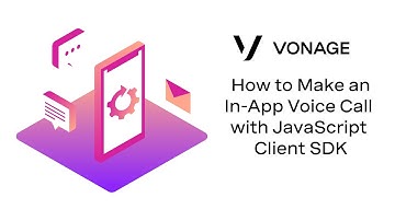 Making an In-App Voice Call with JavaScript Client SDK