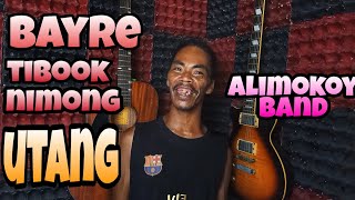 BAYRE TIBOOK NIMONG UTANG (yoyoy villame parody) - akiMOKOy band feat DHONGS SAZ