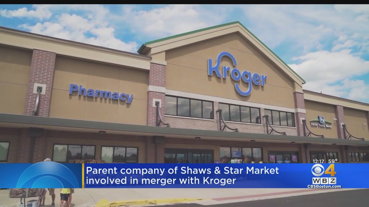 Parent Company Of Shaws Star Market Merging With Kroger YouTube Parent Company Of Shaws Star Market Merging With Kroger YouTube