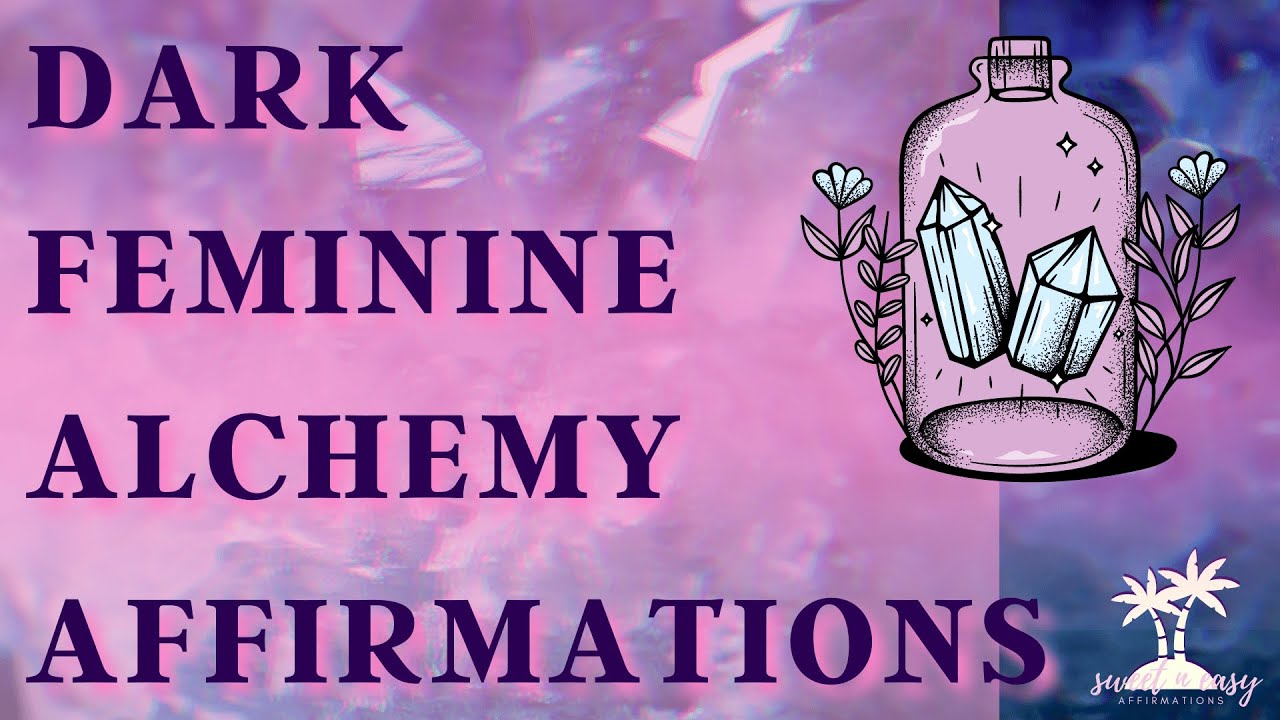 Dark Feminine Alchemy Affirmations - CAUTION Powerful transformation!! - Dark Feminine Energy Dark Feminine Alchemy Affirmations - CAUTION Powerful transformation!! - Dark Feminine Energy