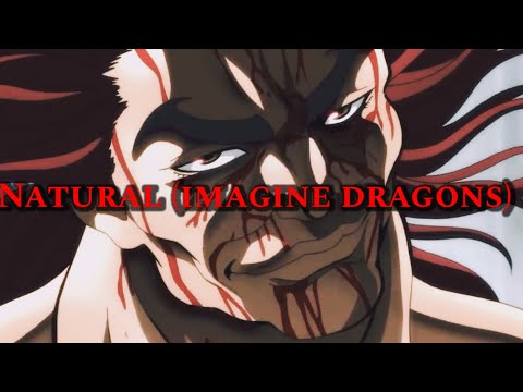 Yujiro vs Baki「AMV」Natural 