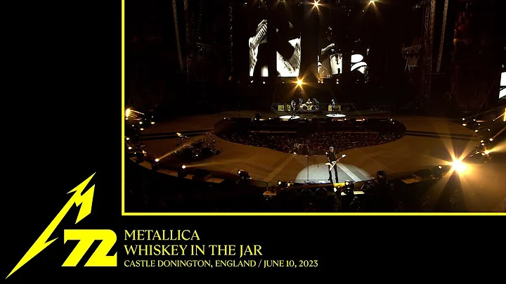 Metallica: Whiskey in the Jar (Castle Donington, England - June 10, 2023)