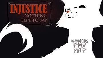 Nothing Left to Say - INJUSTICE Warriors PMV MAP (11/18 done)
