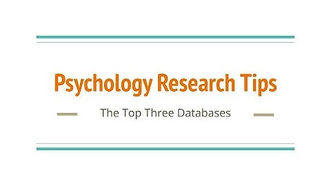 Psychology Research Tips: The Three Best Databases