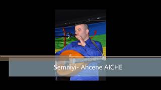 02. Semhiyi - Ahcene Aiche
