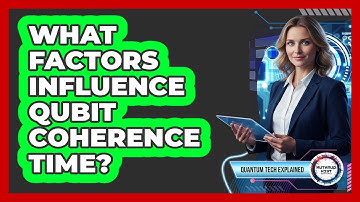 What Factors Influence Qubit Coherence Time?