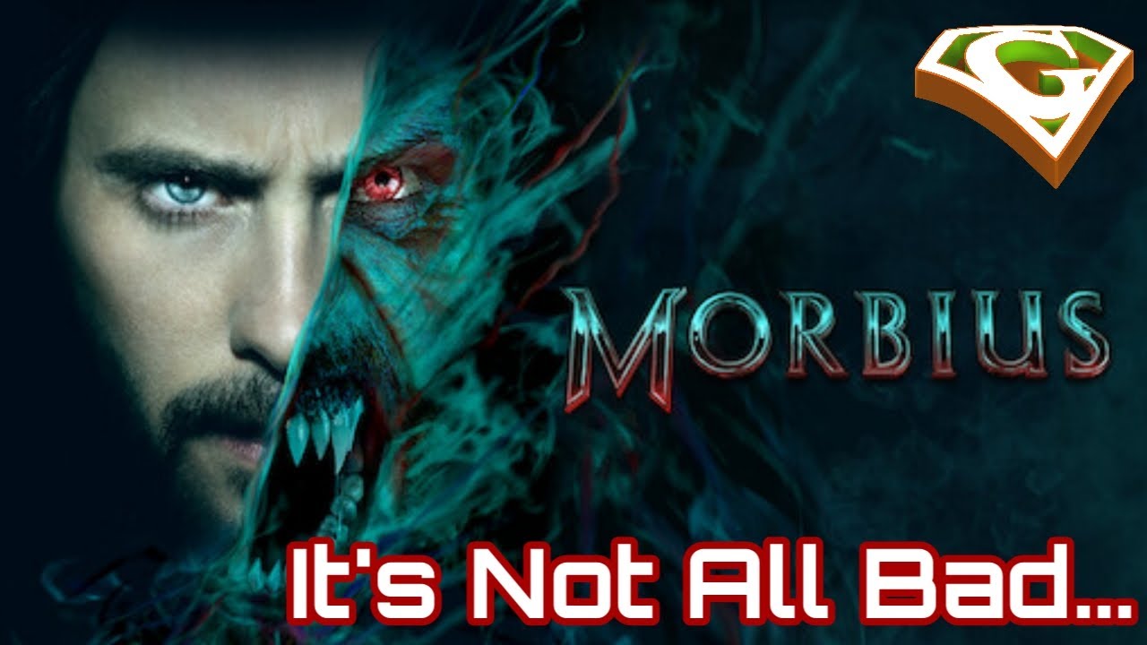 Morbius - IT ISN'T BAD!
