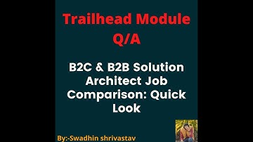 B2C & B2B Solution Architect Job Comparison Quick Look