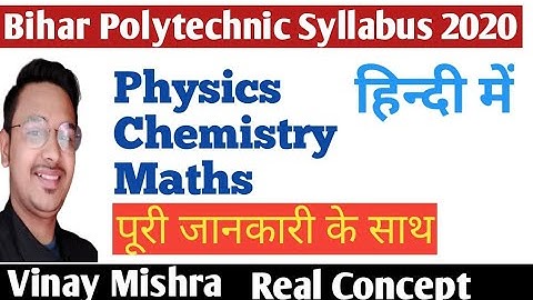 Bihar Polytechnic Syllabus in hindi and all Information Regarding Bihar Polytechnic 2020.