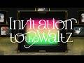 「Invitation to the Waltz」║ STRANGE EDEN feat.梓川